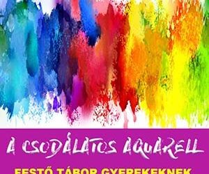 AQUARELL TÁBOR GYEREKEKNEK