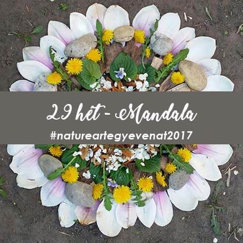 2017 29 hét MANDALA-natureart egy éven át