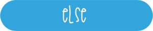 else