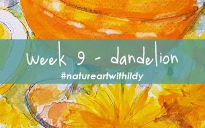 NATUREART SPRING week 9 DANDELION