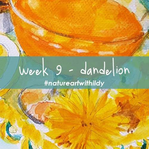 NATUREART SPRING week 9 DANDELION