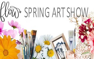 Flow spring art show 2022